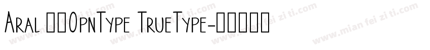 Aral 常规OpnType TrueType字体转换